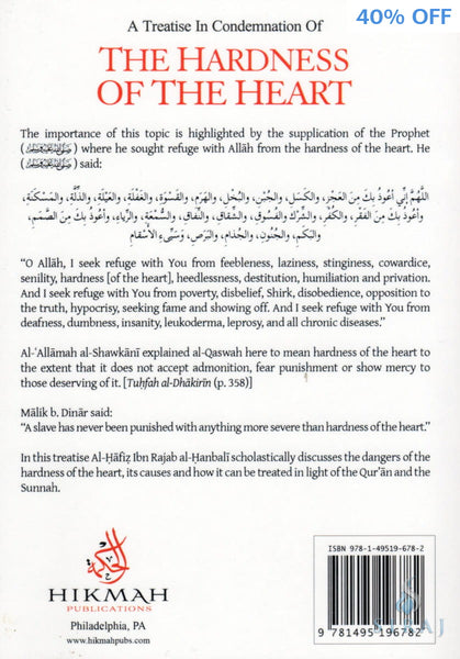 A Treatise in Condemnation of The Hardness of the Heart - Islamic Books - Hikmah Publications