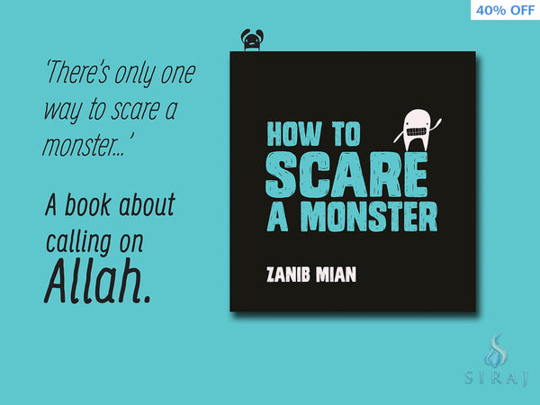 How to Scare a Monster - Children’s Books - Zanib Mian