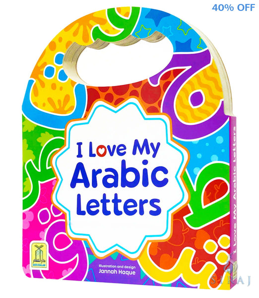 I Love My Arabic Letters Board Book - Children’s Books - Dar-us-Salam Publishers