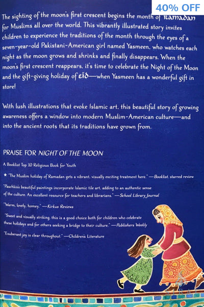 Night of the Moon: A Muslim Holiday Story - Paperback - Childrens Books - Hena Khan