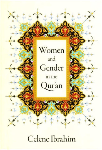 Women and Gender in the Qur’an - Hardcover - Islamic Books - Oxford University Press