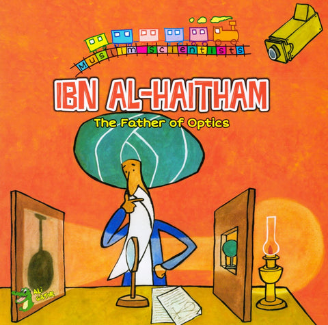 Ibn Al Haitham: The Father of Optics - Children’s Books - Ali Gator